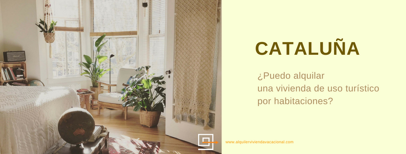 puedo-alquilar-una-vivienda-de-uso-turistico-por-habitaciones-en-cataluna_blog-27-8-2018